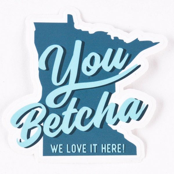You Betcha Mural - Sticker Discount